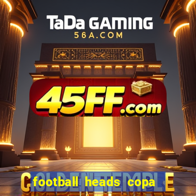 football heads copa libertadores 2015